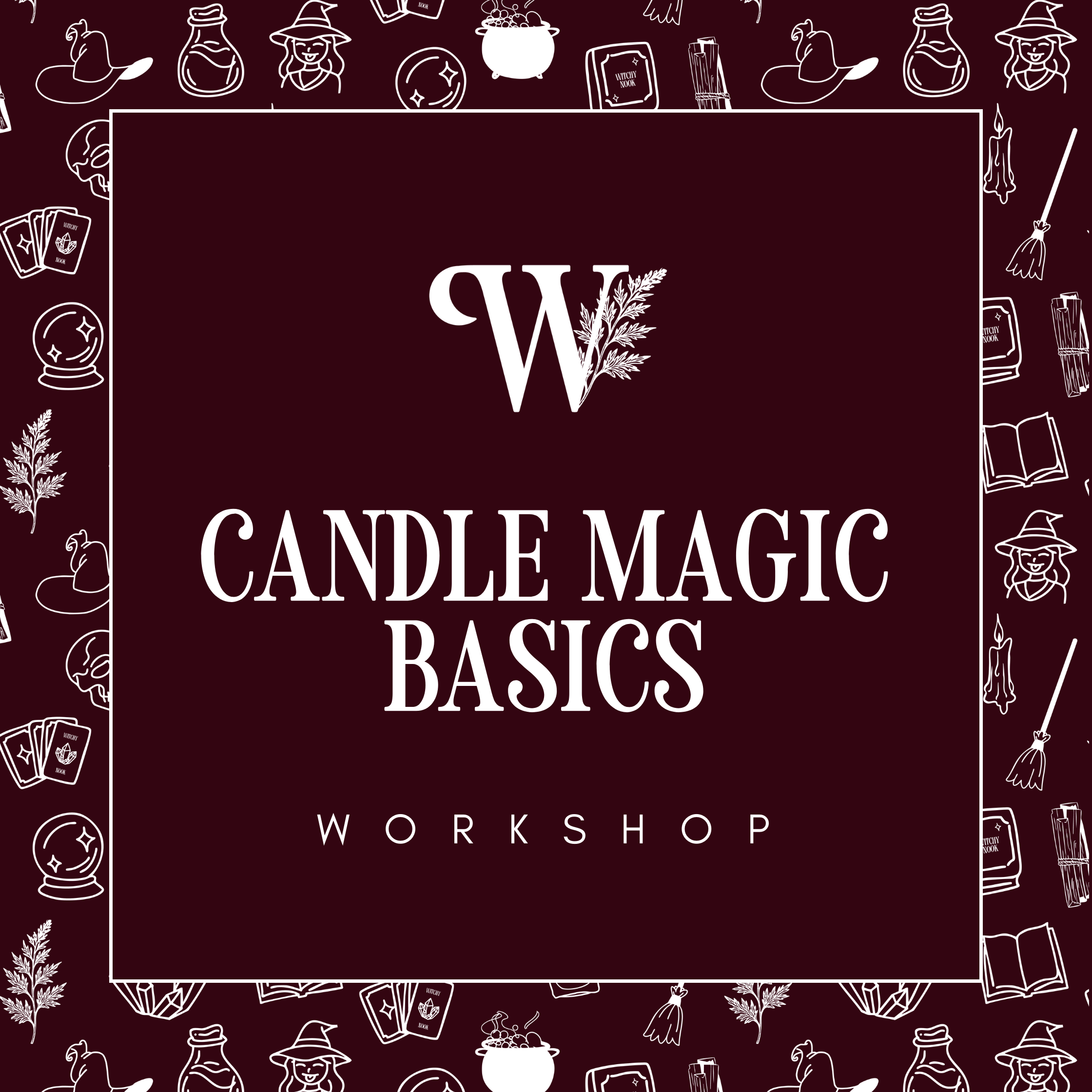Candle Magic Basics - Saturday 27th June - 11am