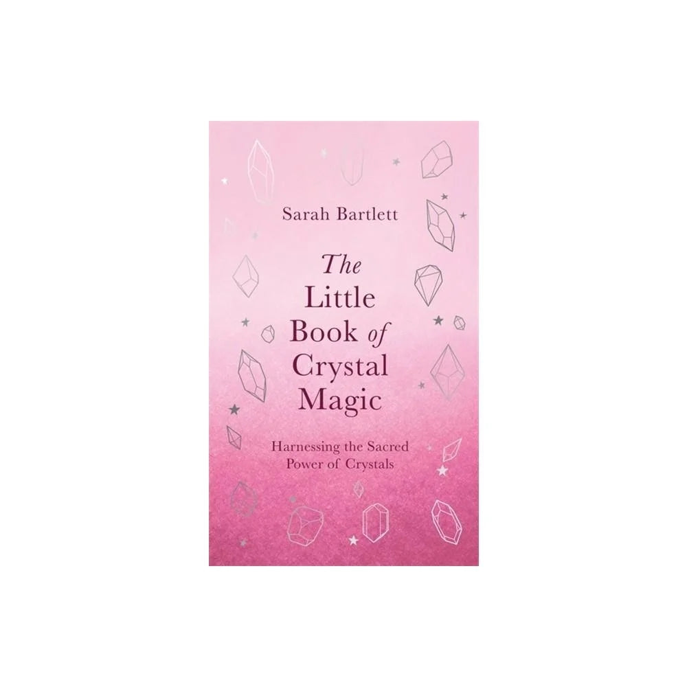 The Little Book of Crystal Magic - (The Little Book of Magic) (Hardcover)
