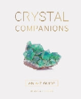 Crystal Companions - by Jessica Lahoud (Hardcover)