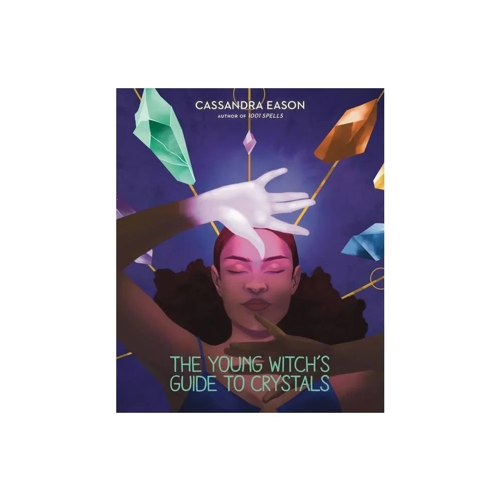 The Young Witch's Guide to Crystals